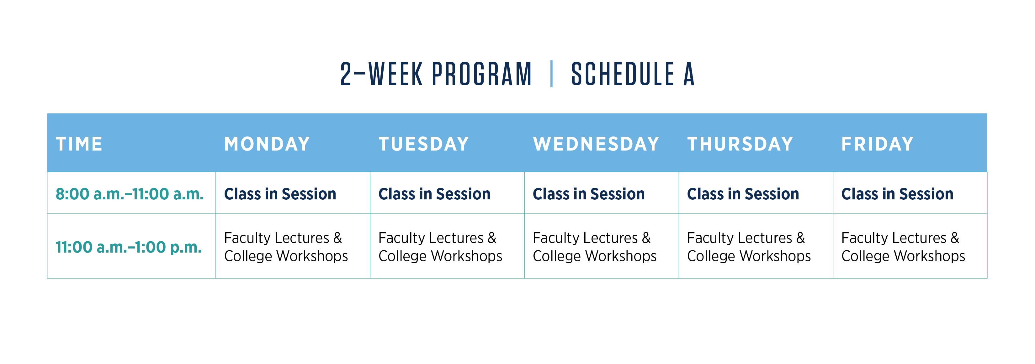 Enlargeable graphic showing 2-Week Schedule A
